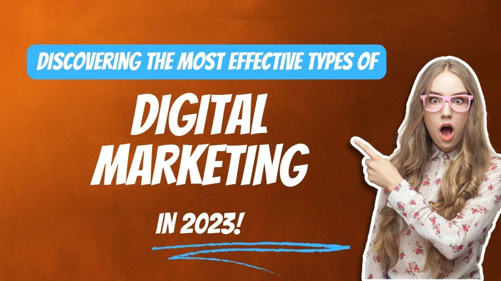 Effective ways of digital marketing 2023