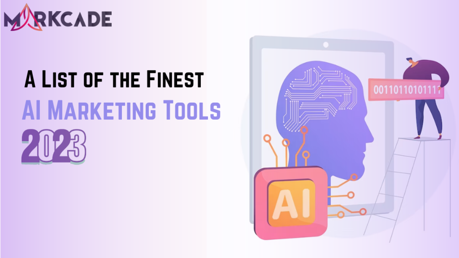 A List of the Finest AI Marketing Tools 2023
