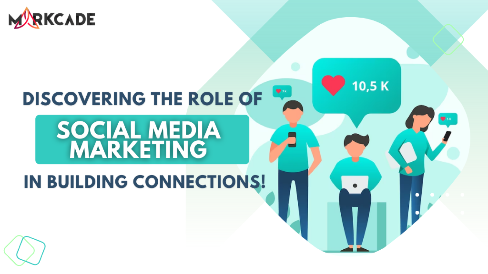 Discovering the role of social media marketing in building connections