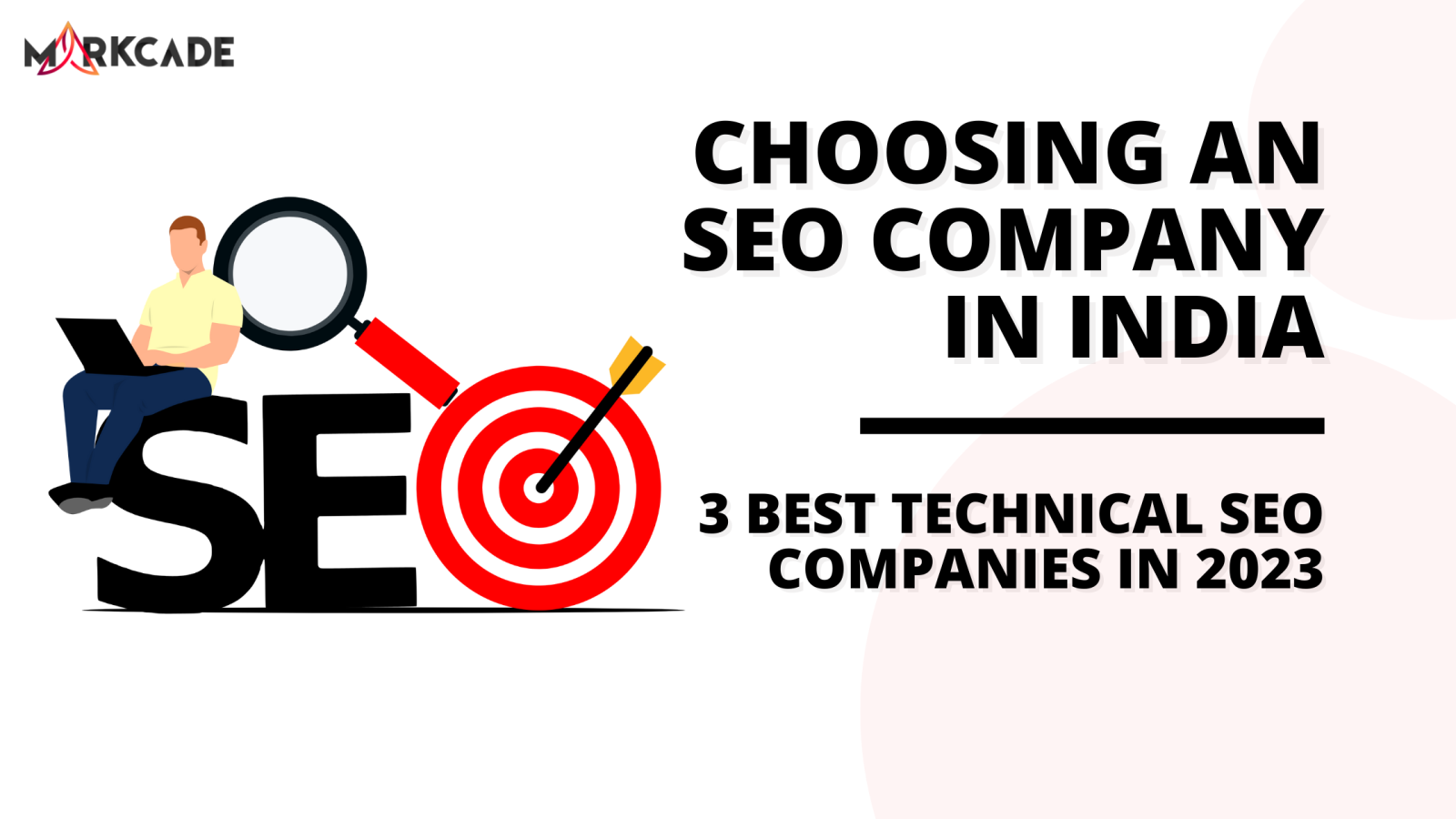 Choosing an SEO Company in India 3 Best Technical SEO Companies in 2023